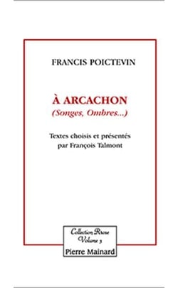 À arcachon (songes, ombres...)