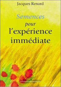 Semences pour l'experience immediate