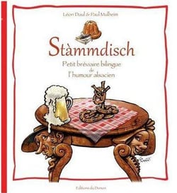Stàmmdisch - humour alsacien