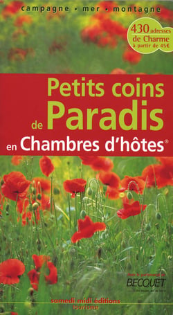 Petits coins de paradis en chambres d'hôtes
