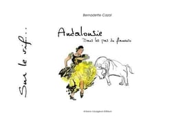 Andalousie : dans les pas du flamenco