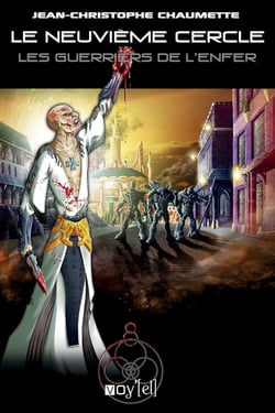Le Neuvième Cercle - 6 : Les guerriers de l'enfer
