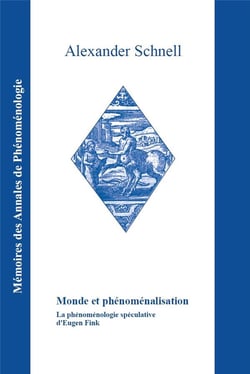Monde et phenomenalisation - la phenomenologie speculative d'eugen fink