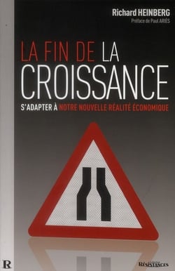 La fin de la croissance - s adapter à la nouvelle réalité économique