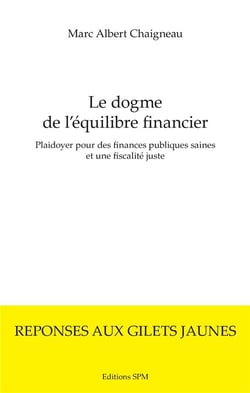 Le dogme de l'équilibre financier - plaidoyer pour des finances publiques saines et une fiscalité juste