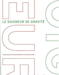 Le Soigneur de Gravite