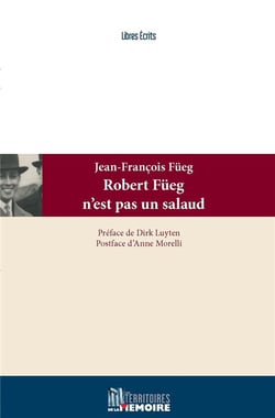 Robert fueg n'est pas un salaud