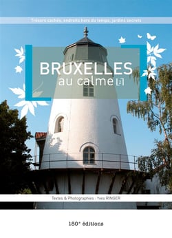 Bruxelles au calme Tome 2