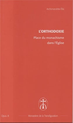 Place du monachisme dans l'eglise - opus. 8