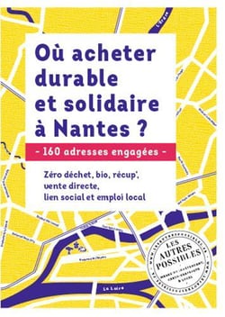 Où acheter durable et solidaire à Nantes ? 160 adresses engagées
