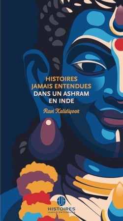 Histoires jamais entendues dans un ashram en inde