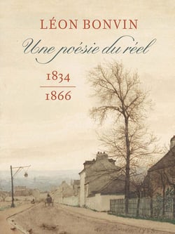 Léon Bonvin (1834-1866) une poésie du réel