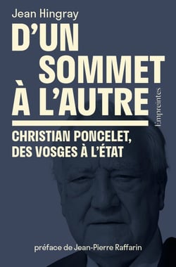 D'un sommet à l'autre : Christian Poncelet, des Vosges à l'État