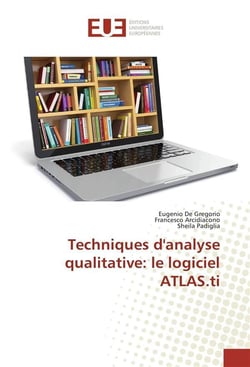 Techniques danalyse qualitative: le logiciel atlas.ti