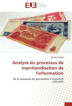 Analyse du processus de marchandisation de l'information