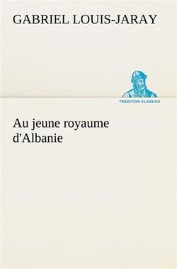Au jeune royaume d'albanie