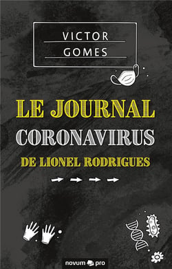 Le journal Coronavirus de Lionel Rodrigues