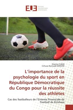 L'importance de la psychologie du sport en République Démocratique du Congo : Cas des footballeurs de l'Entente Provinciale de Football de Kinshasa