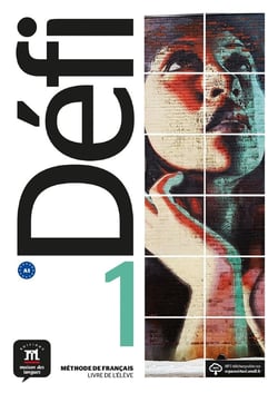 Défi 1 : FLE - livre de l'élève + CD