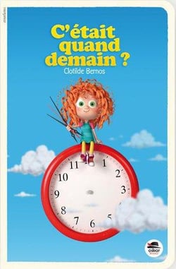 C'était quand demain