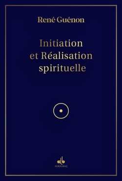 Initiation et réalisation spirituelle