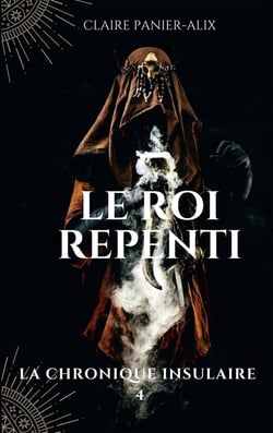 La chronique insulaire Tome 4 - le roi repenti