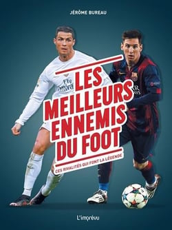 Les Meilleurs Ennemis Du Football