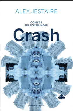 Contes du soleil noir : crash