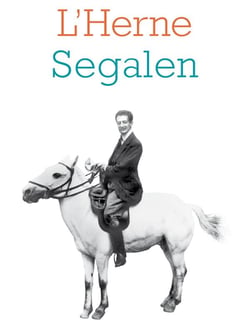 Les cahiers de l'Herne : Victor Segalen