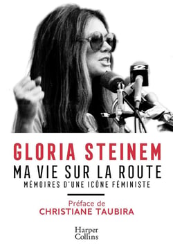 Ma vie sur la route - mémoires d'une icône féministe