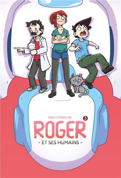 Roger et ses humains Tome 3