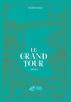 Le grand tour Tome 2