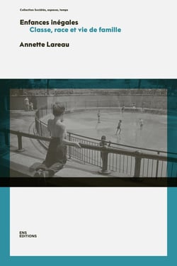Enfances inégales : Classe, race et vie de famille