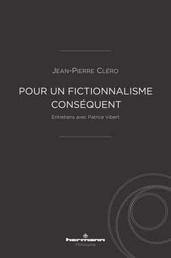 Pour un fictionnalisme conséquent : Entretiens avec Patrice Vibert