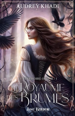 Le territoire oublié Tome 1 : Le royaume des brumes