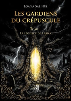 Les gardiens du crépuscule - Tome 1 : La légende de Larna