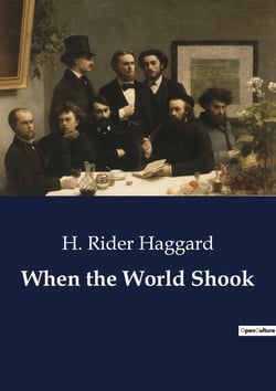 When the World Shook : The Journey of Self-Discovery and Unexpected Love