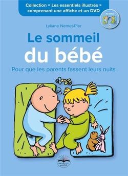 Le sommeil de bébé - pour que les parents fassent leurs nuits