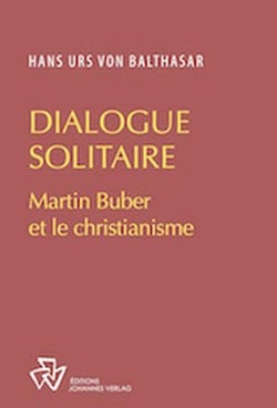 Dialogue en solitaire : Martin Buber et le christianisme