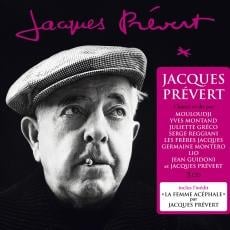 Jacques Prévert et ses interprètes