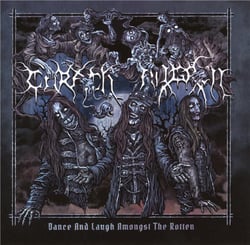 Dance and laugh amongst the rotten