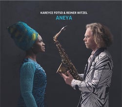 Aneya / Kareyce Fotso & Reiner Witzel