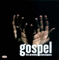 Gospel les grands classiques