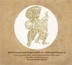 Bach - Marcello : Cantate actus tragicus BWV 106 - Psaume 18