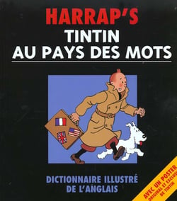 Tintin au pays des mots - dictionnaire illustre de l'anglais