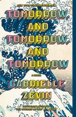 TOMORROW, AND TOMORROW, AND TOMORROW