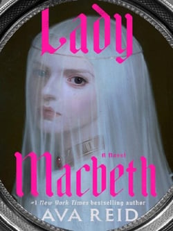 Lady Macbeth : A Novel