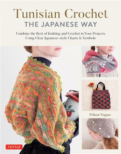 Tunisian crochet : The japanese way