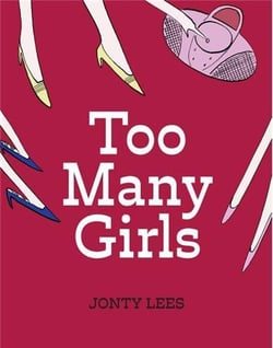 Too many girls (hardback)