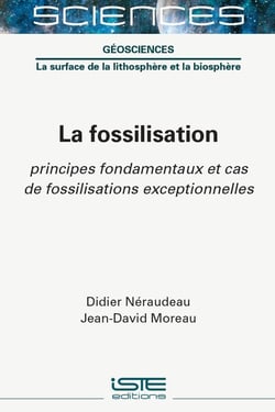 La fossilisation: Principes fondamentaux et cas de fossilisations exceptionnelles